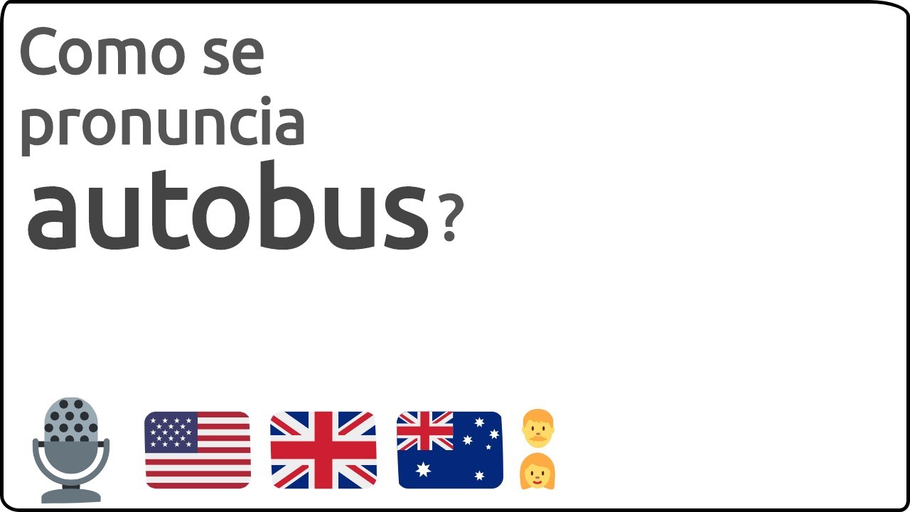 Como Se Dice Autobús En Inglés