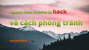 Nguyên nhân website wordpress bị hack và cách phòng tránh hiệu quả