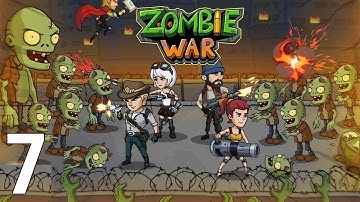 Zombie War Idle Defense Game Gameplay Part 7 (iOS/Android)