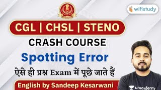 7:00 PM - SSC CGL, CHSL, Steno 2020 | English Crash Course by Sandeep Kesarwani | Spotting Error