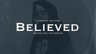 “Believed" | Freestyle type beat | Trap beat | Rap instrumental | Hip-Hop beats 2024