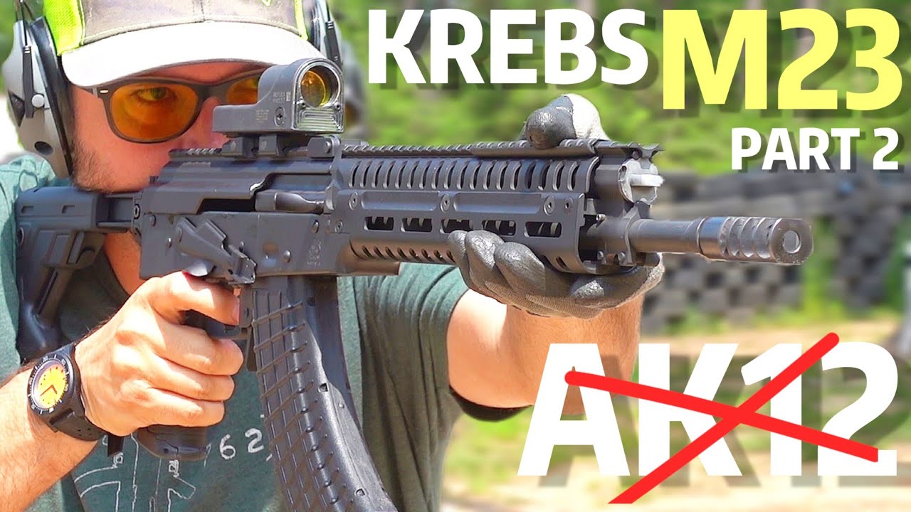 Krebs M23 AK Possibly the most modern "Space AK" in 2023. Part 2 YouTube