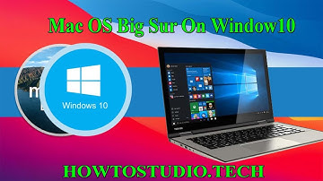 How To Install Mac Os BigSur On Window 10 Using Virtual Machine