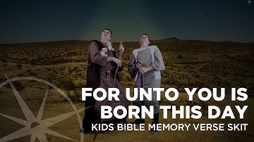 For Unto You is Born This Day | Luke 2:11 | Kids Bible Memory Verse Skit | Compass Bible Church