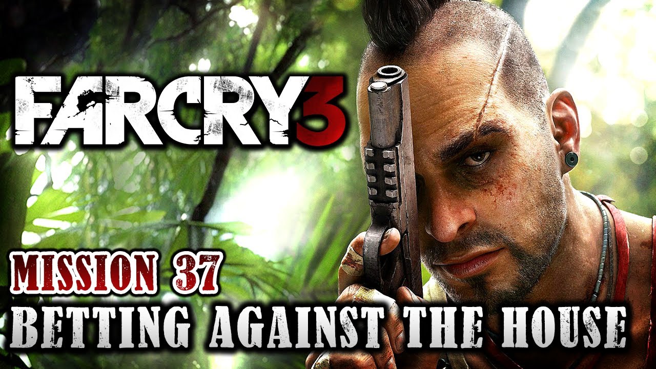 Far Cry 3 Walkthrough Mission 37 Betting Against The House Xbox 360 PS3 PC YouTube far-cry-3-walkthrough-mission-37-betting-against-the-house-xbox-360-ps3-pc-youtube