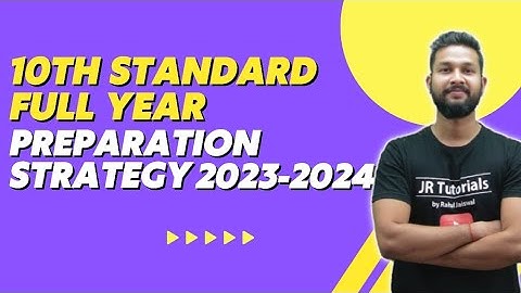 10th Standard Full Year Preparation Strategy 2023-2024 | JR Tutorials |