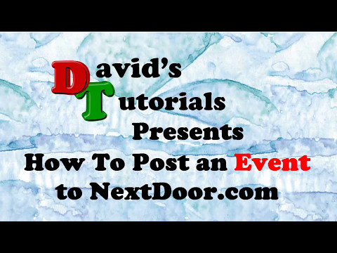 How to Post an EVENT to NextDoor.com