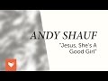 Andy Shauf - Jesus, She's A Good Girl
