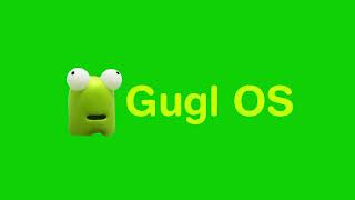 Gugl Os Startup 666