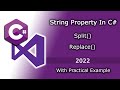 Split() Method and Replace() Method With Practical Example In Detail Explanation In Csharp In Hindi