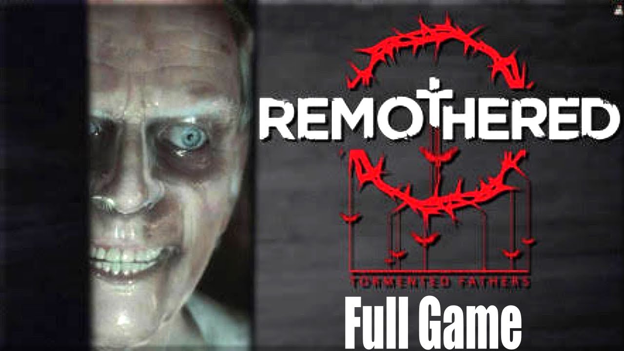 Remothered: Tormented Fathers Full Gameplay Walkthrough & ENDING (Psychological Horror Game)
