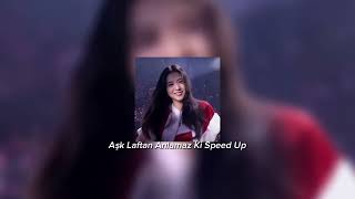 Aşk Laftan Anlamaz Ki - Yıldız Tilbe Speed Up Resimi