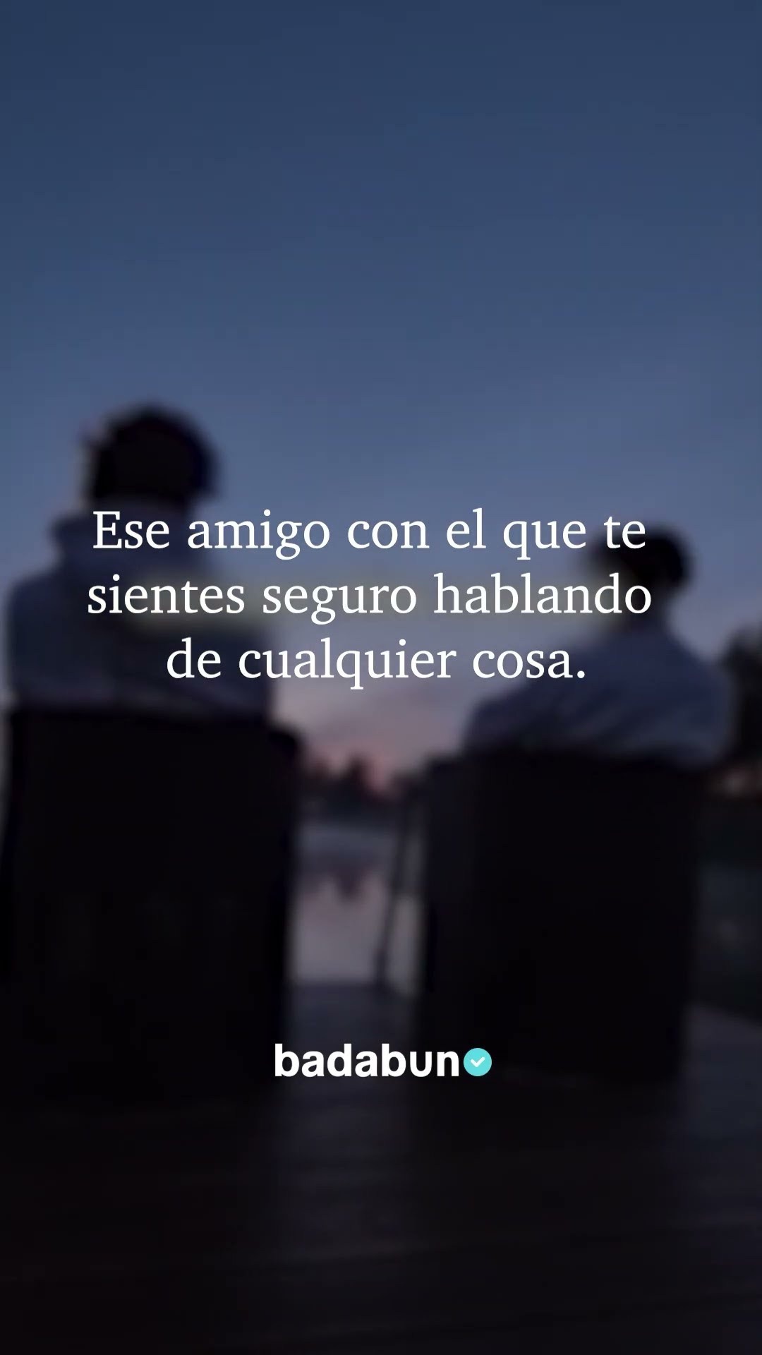 Ese amigo con el que te sientes seguro