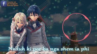 Khasi Nightcore song Mynsiem Ka Thrang lyrics