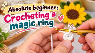 How to Crochet a Magic Ring for Beginners | Easy Crochet Magic Circle Tutorial