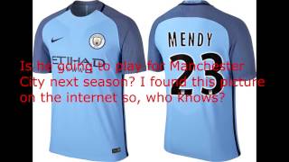 WELCOME TO MANCHESTER CITY BENJAMIN MENDY!