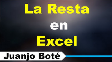 Restar en Excel | Curso de Excel