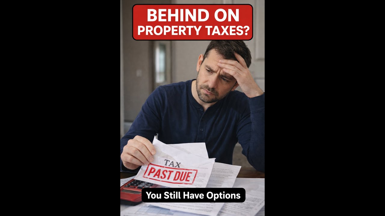 Behind on Property Taxes? Here’s How I Help Property Owners Avoid Worse Outcomes