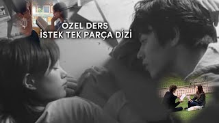 ÖZEL DERS İSTEK TEK PARÇA DİZİ #çağtu #alyağ #isas #keşfet