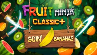 Fruit Ninja Classic+ #18 But I can only slice bananas screenshot 2