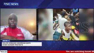 Police Arraign Underage Boys Over Hunger Protest