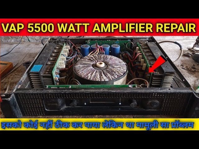 A plus VAP 5500 Watt Amplifier Repaing (BY KB REPAING CENTER)