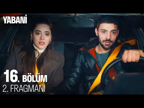 Yabani 16. Bölüm 2. Fragmanı