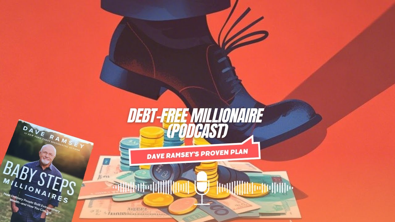 7 Baby Steps to Wealth: A Dave Ramsey Deep Dive Podcast - YouTube
