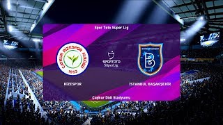 Rizespor vs Istanbul Basaksehir | 2019-20 Süper Lig | PES 2020
