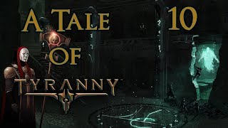 Do NOT Stand in the Path of the Fatebinder! | Tyranny BLIND Playthrough #10