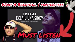 💔💔 MOST REALIST [ MC ] OF NEPAL ( NO 🧢 )🙏🙏|| DONG X VEK - Eklai Jiuna Sikey ||NEPALESE STAN REACTS