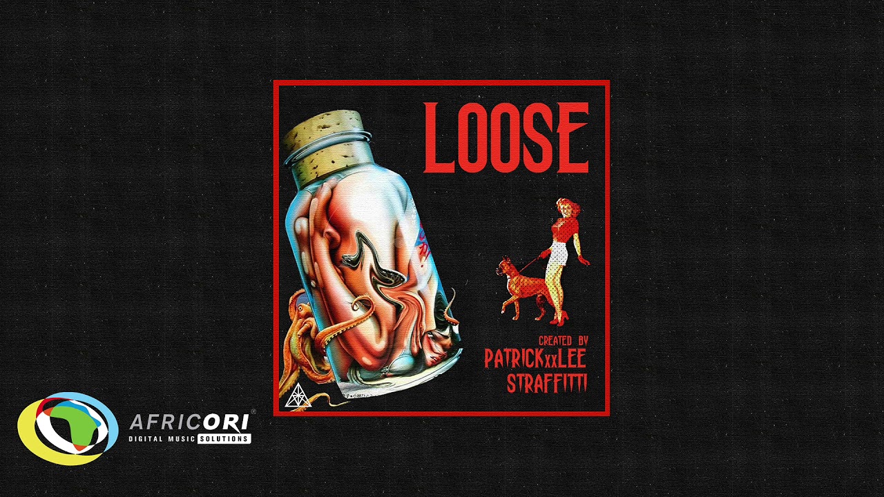 PatricKxxLee - Loose [Feat. Straffitti] (Official Audio) - YouTube