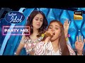 &#39;Bang Bang&#39; गाने के जबरदस्त Performance पर झूमी Neha Kakkar | Indian Idol 12 | Party Mix