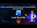 How to Lock Word File with Password | Protect MS Word Document Easily