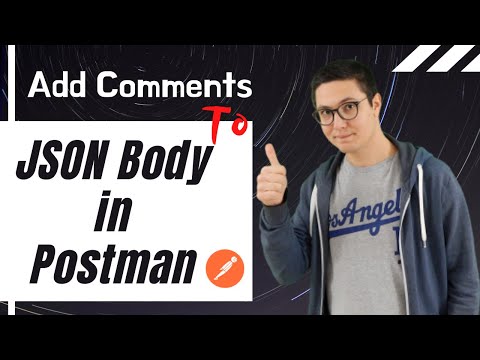 Postman Hack: Adding Comments to JSON