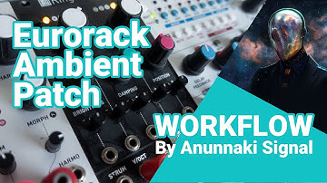 Eurorack Ambient Patch | Patch From Scratch!