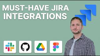 Jira Integrations with Slack, GitHub, Figma and Google Drive
