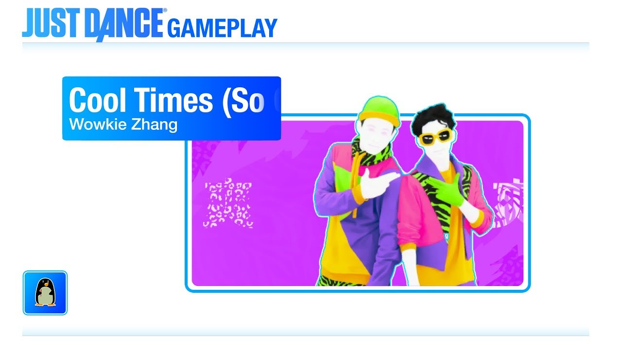 Cool Times (So Good) | Just Dance Mod Gameplay - Cool Times (So Good) | Just Dance Mod Gameplay