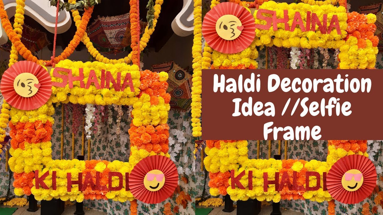 Easy Haldi Decoration Idea // DIY Haldi Photo Frame Making at Home