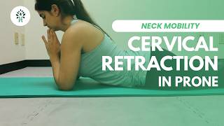 Cervical Retraction in Prone