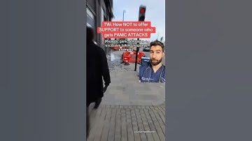 “How Not to React to a Panic Attack” #explain