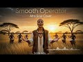 Smooth Operator Sade Adu  – Afro Soul Cover 2026 🔥