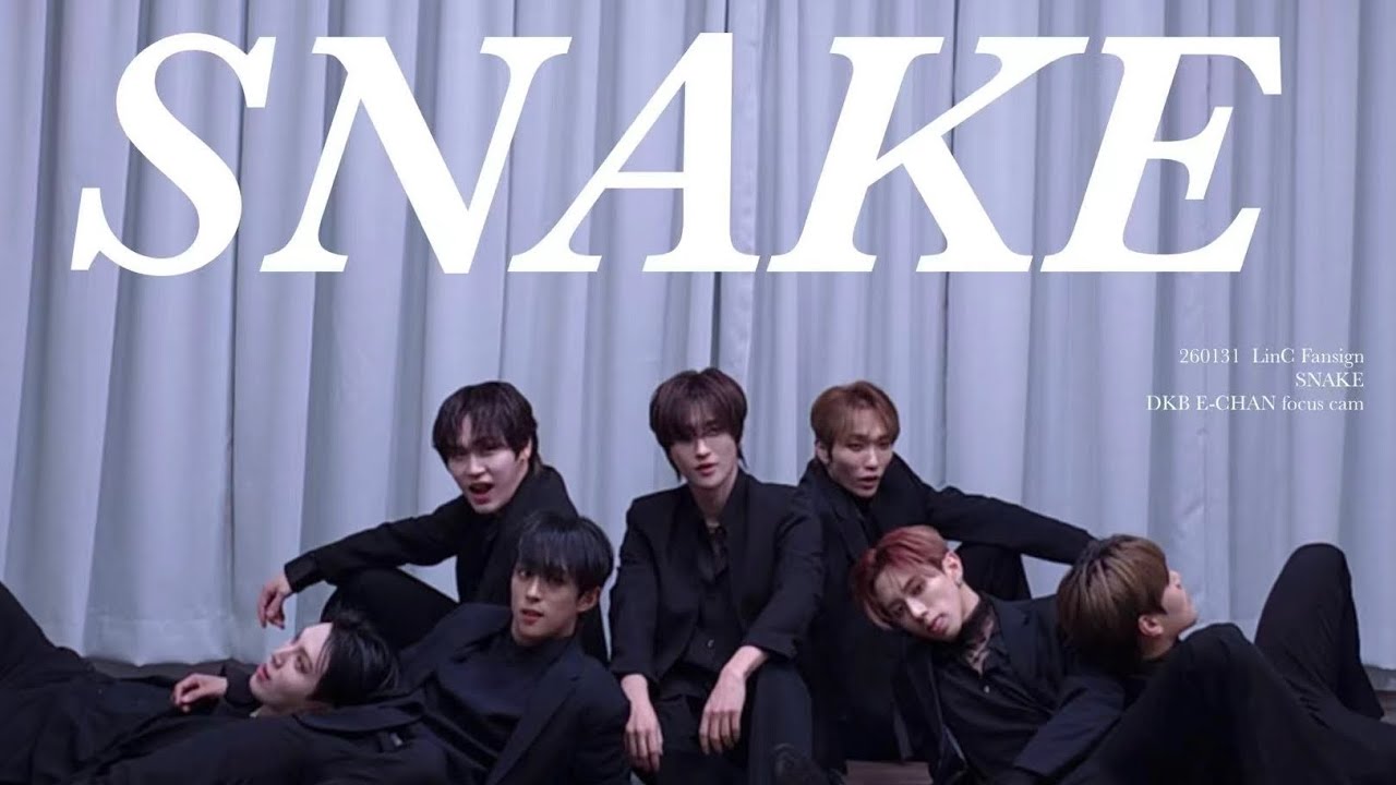 4K|260131 DKB LinC FANSIGN | SNAKE | 다크비 E-CHAN 직켐