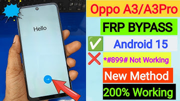 Oppo A3 / A3 Pro🔥5G Frp Bypass✅Without Pc / Google Account Unlock / New Method / android 15