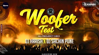 Woofer Test All Frequency Check | Hard Bass | All Sound Check | DJ Harish & DJ Sachin Pune