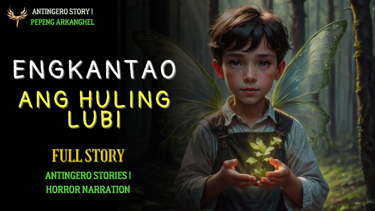 ENGKANTAO Huling Lubi (Engkanto Story) FULL STORY