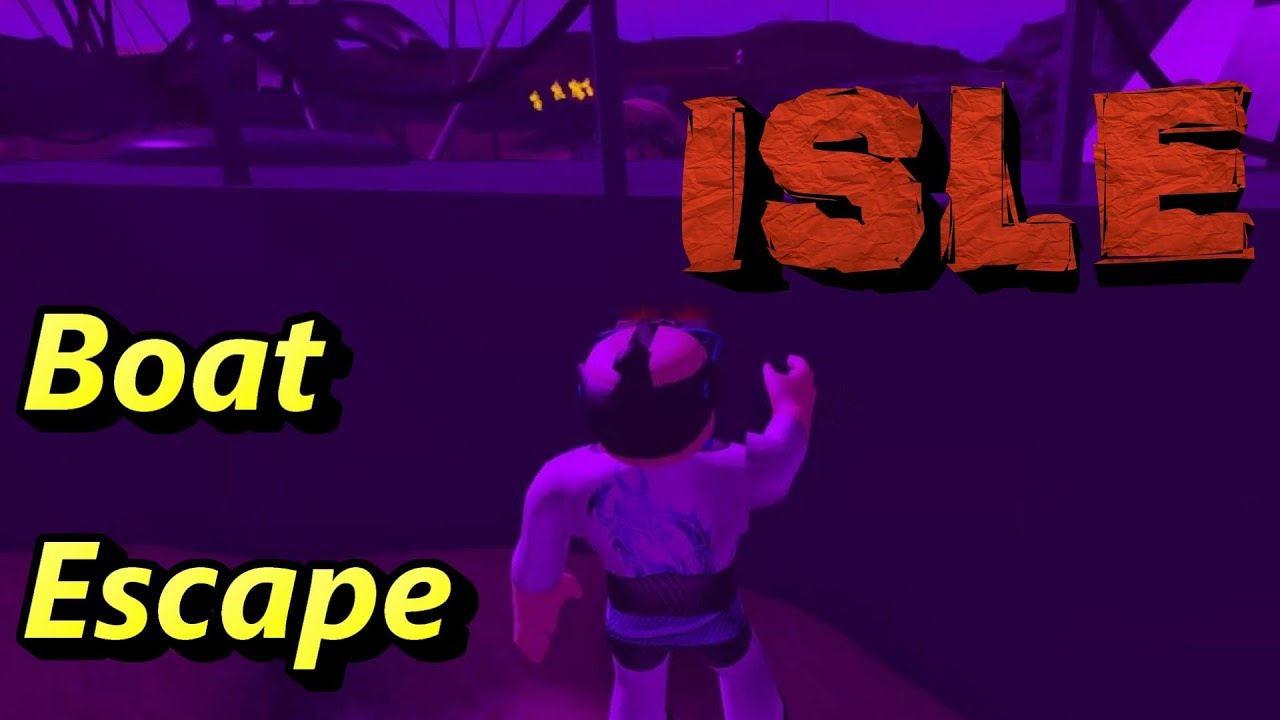 Isle On Roblox Escape By Boat By Dadcan Injapan - roblox treehouse full walkthrough