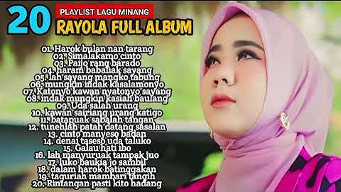 RAYOLA - LAGU MINANG TERBARU FULL ALBUM TERPOPULER 2025 - cinto suci badutoi - sumpah mainan bibia