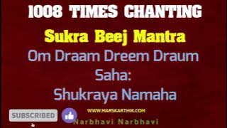 1008 Times Shukra Beej Mantra Chanting - Narbhavi Narbhavi (Marskarthik)