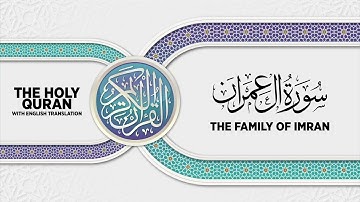 SURAH ALI 'IMRAN with English translation • القارئ عبدالرحمن مؤنس الليثي | سورة ال عمران